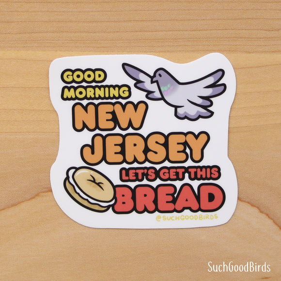 NJ Pigeons - Good Morning New Jersey Lets Get This Bread - 3