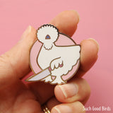 Birds with Knives Enamel Pin - Silkie Chicken